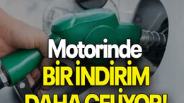 Motorinde BİR İNDİRİM DAHA